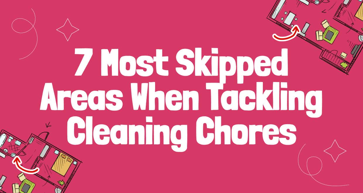 christal-clean-7-most-skipped-areas-when-tackling-cleaning-chores-1