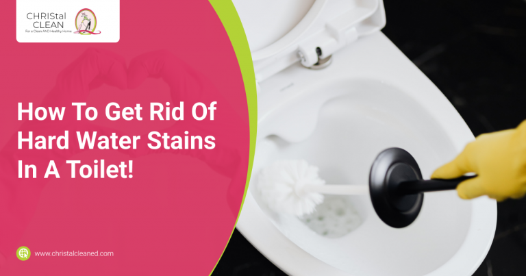 how-to-get-rid-of-hard-water-stains-in-a-toilet-blog