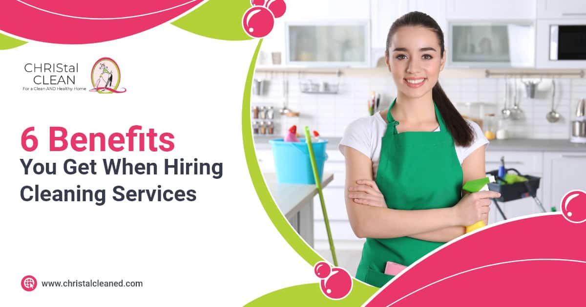 Benefits of hiring cleaning services