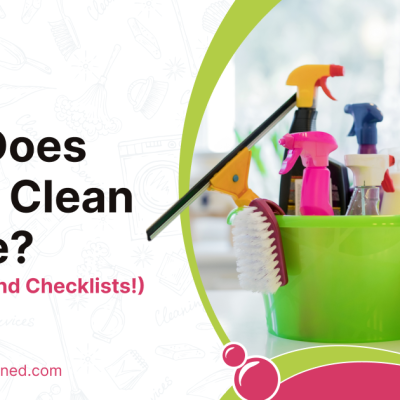 What Does A Deep Clean Include? (Comparison And Checklists!)