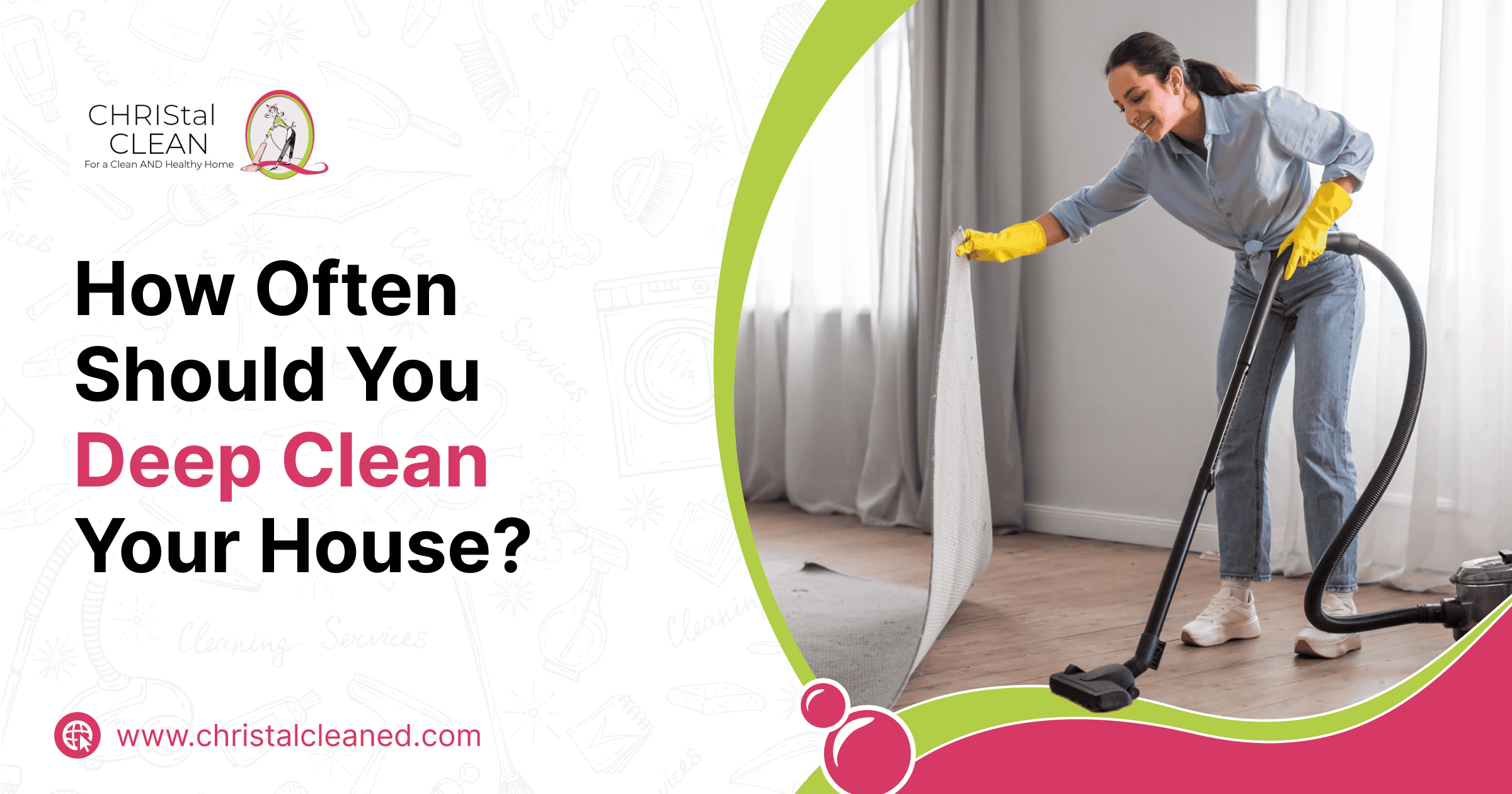How Often Should You Deep Clean Your House_